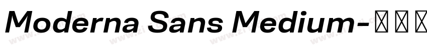 Moderna Sans Medium字体转换 Moderna Sans Medium字体转换